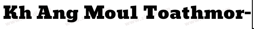 Kh Ang Moul Toathmor字体转换